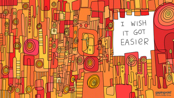 i wish it got easier